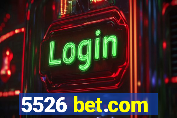 5526 bet.com